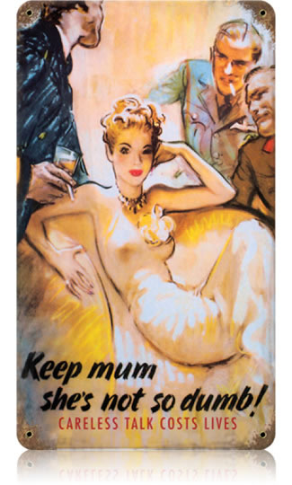 "Keep Mum - She's Not So Dumb" Vintage Metal Sign